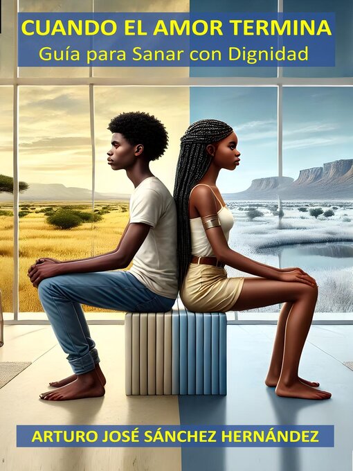 Title details for Cuando el Amor Termina by Arturo José Sánchez Hernández - Available